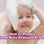How To Prepare Natural Baby Shampoo At Home?