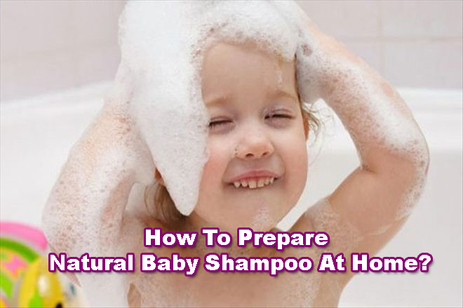 How To Prepare Natural Baby Shampoo At Home? | Women Platform